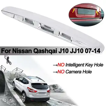 

Silver Tailgate Boot Lid Handle Without I-key&Camera Hole For Nissan Qashqai J10 JJ10 07-14 Plastic Trim Cover