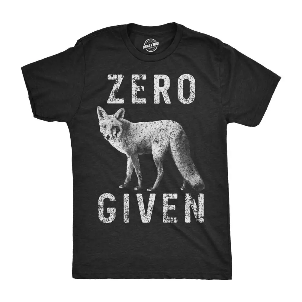 

Mens Zero Fox Given T Shirt Funny Wordplay Animal Tee for Guys Newest Style 3D Printed Men Tee Shirt Homme Summer Make T Shirts