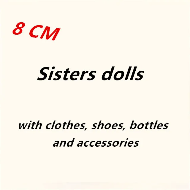 

3-20 Pcs Big 8cm Girl Sisters Doll with clothes Shoes Bottles Accessories Kids Favorite Toy Birthday Christmas Gift Random Send