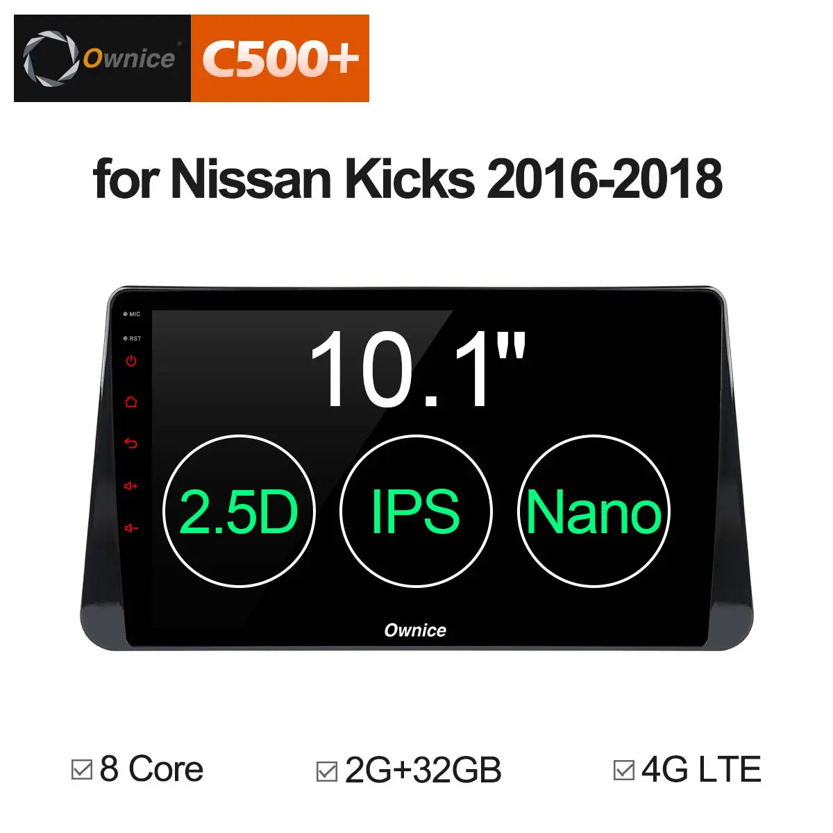 

Ownice C500+ G10 Octa 8 Core 10.1 inch Android 8.1 Car Radio DVD player GPS for Nissan Kicks 2016 - 2018 navigation 4G DAB+ DVR
