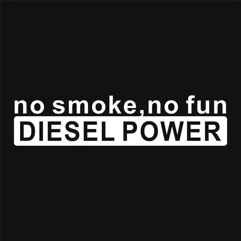 

14.5CM*3.4CM Fashion NO SMOKE NO FUN DIESEL POWER Vinyl Decoration Car Sticker Decals Graphical car sticker decal