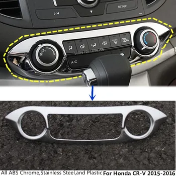 

Hot Sale Car Garnish Inner Trim ABS Chrome Middle Air Conditioning Switch Outlet Vent Panel 1pcs For Honda CRV CR-V 2015 2016