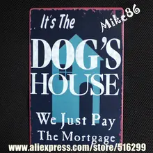 [Mike86] дом собаки мы просто заплатить ипотечного Винтаж Олово Вход номер Украшение стены Книги по искусству подарок 20*30 см aa-320