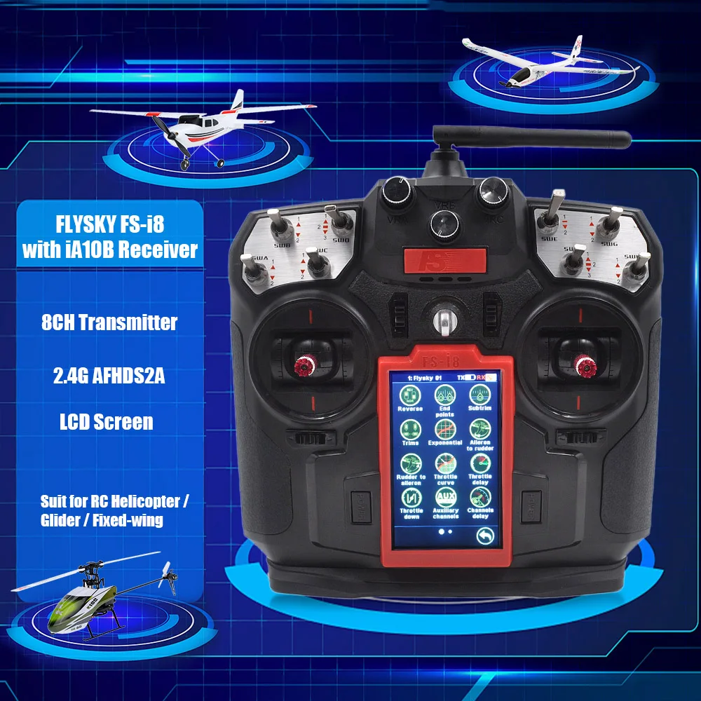 

FLYSKY RC Car RC Drone Aircraft i8 8CH 2.4GHz AFHDS 2A LCD Transmitter for Fixed-Wing Glider RC Quadcopter