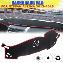 Приборной панели автомобиля Обложка коврик с рельефом козырек от солнца для противоскользящая тире для Nissan Altima 2013 стайлинга автомобилей