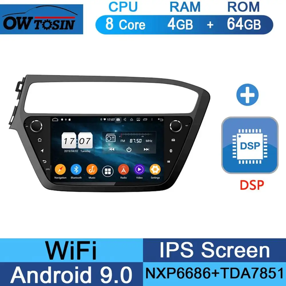 " ips 8Core 4+ 64G Android 9,0 автомобильный мультимедийный плеер для hyundai i20 LHD gps Радио DSP CarPlay Parrot BT - Цвет: 64G DSP