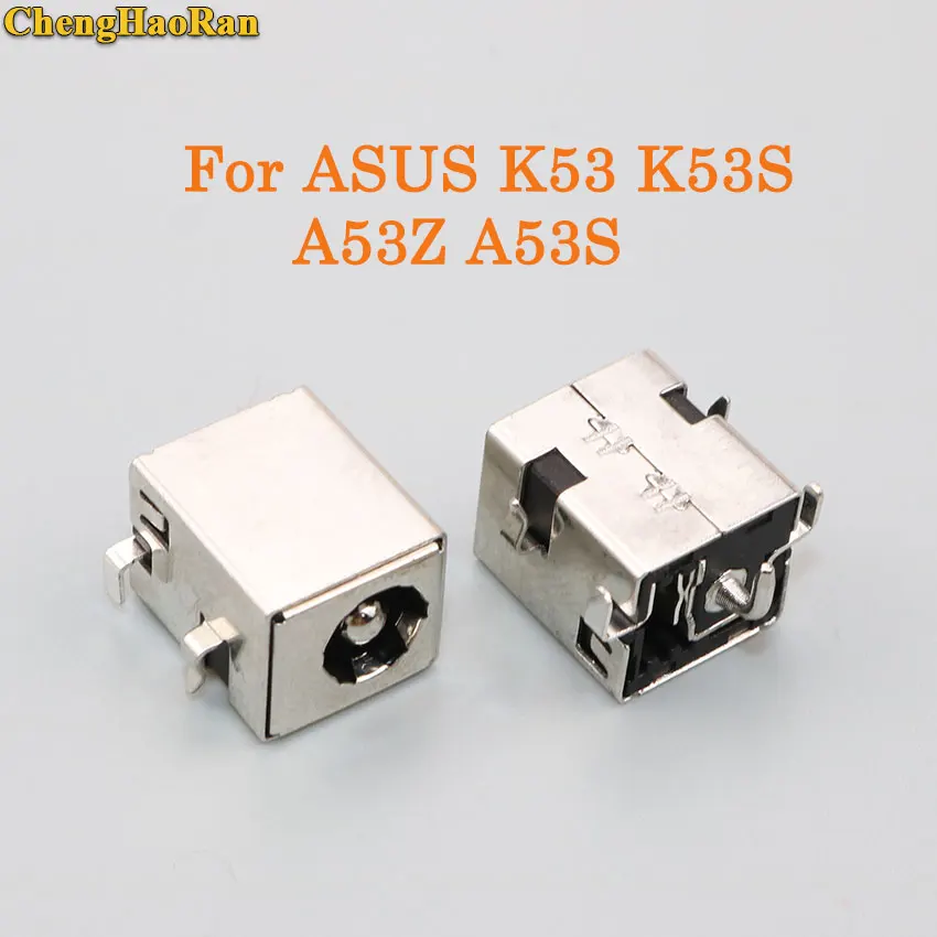 ChengHaoRan разъем питания 2 5 мм AC DC для ASUS K53 K53S K53E K53SV A53Z A53S K53SJ K53SK | Обустройство дома