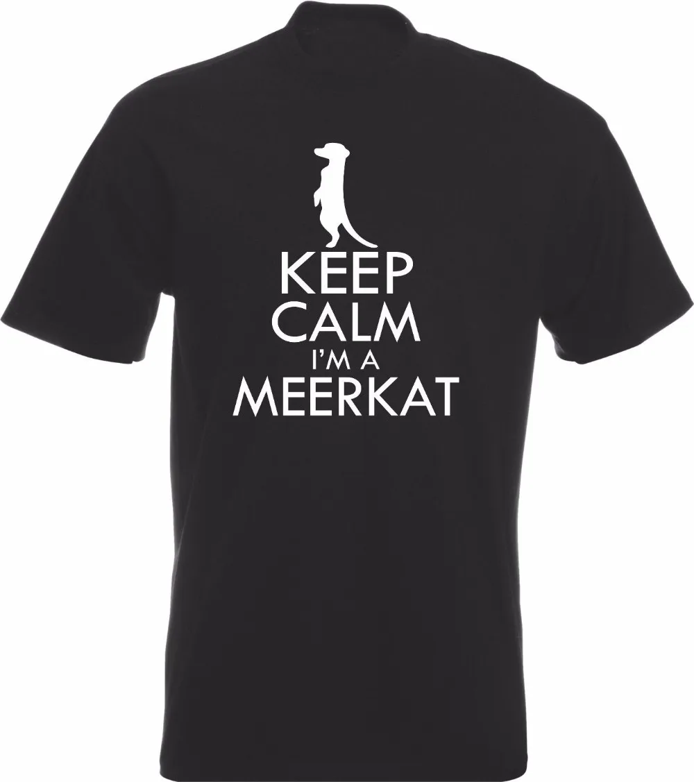 Брендовая одежда мужские футболки keep Calm I'm Meerkat смешная шутка футболка с