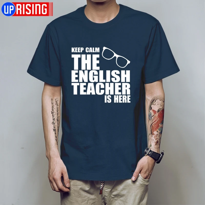 

NEW Short Sleeve Crewneck Cotton T-shirt Keep Calm The English Teacher Is Here T-shirt Men HB70