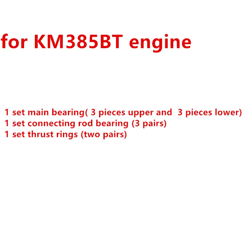 

Laidong KM385BT set of bearing including main bearing, connecting rod bearing, thrust rings for one engine KM385BT