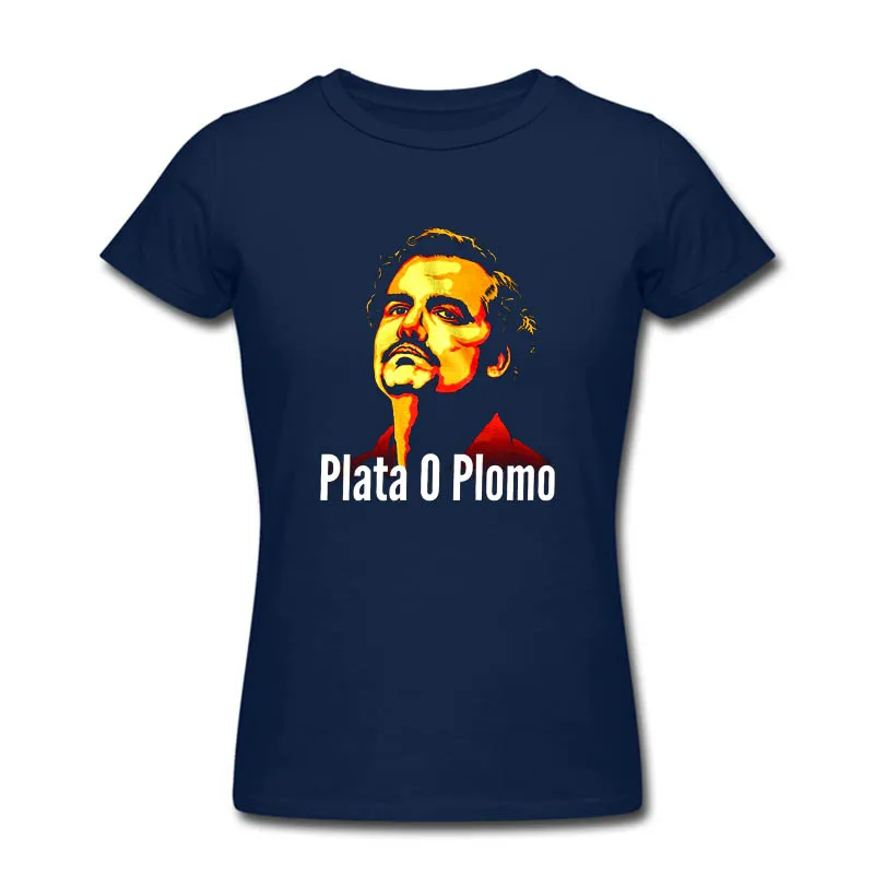 Пабло Эскобар наркос футболка Plata o Plomo футболки хлопок короткий рукав хипстерская футболка крутая футболка для мужчин женщин США Размер - Цвет: Women Navy