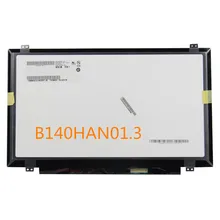 Original new B140HAN01.3 Laptop lcd screen 14.0 Original new B140HAN01.3 Laptop lcd screen 14.0