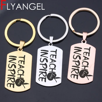 

Fashion Engraved keychain Teach Inspire Gifts For Teacher Keyring Jewelry Love High Quality key Holder Women Man Jewelry