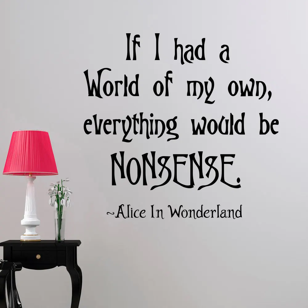 If I Had A World Alice In Wonderland Vinyl Quotes Wall Decal Home Decor Diy Art Mural Removable Wall Stickers Wall Sticker Wall Sticker Worldworld Wall Sticker Aliexpress