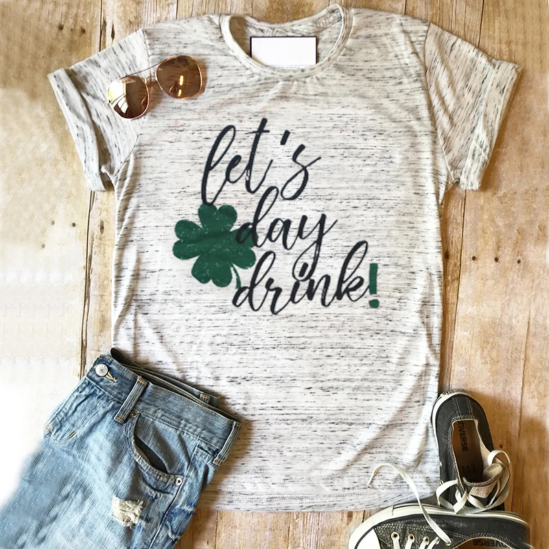 

2019 let's day drink shirt st. patrick's day shirts shamrock tee love drinking tees lucky tops irish top with love clothes