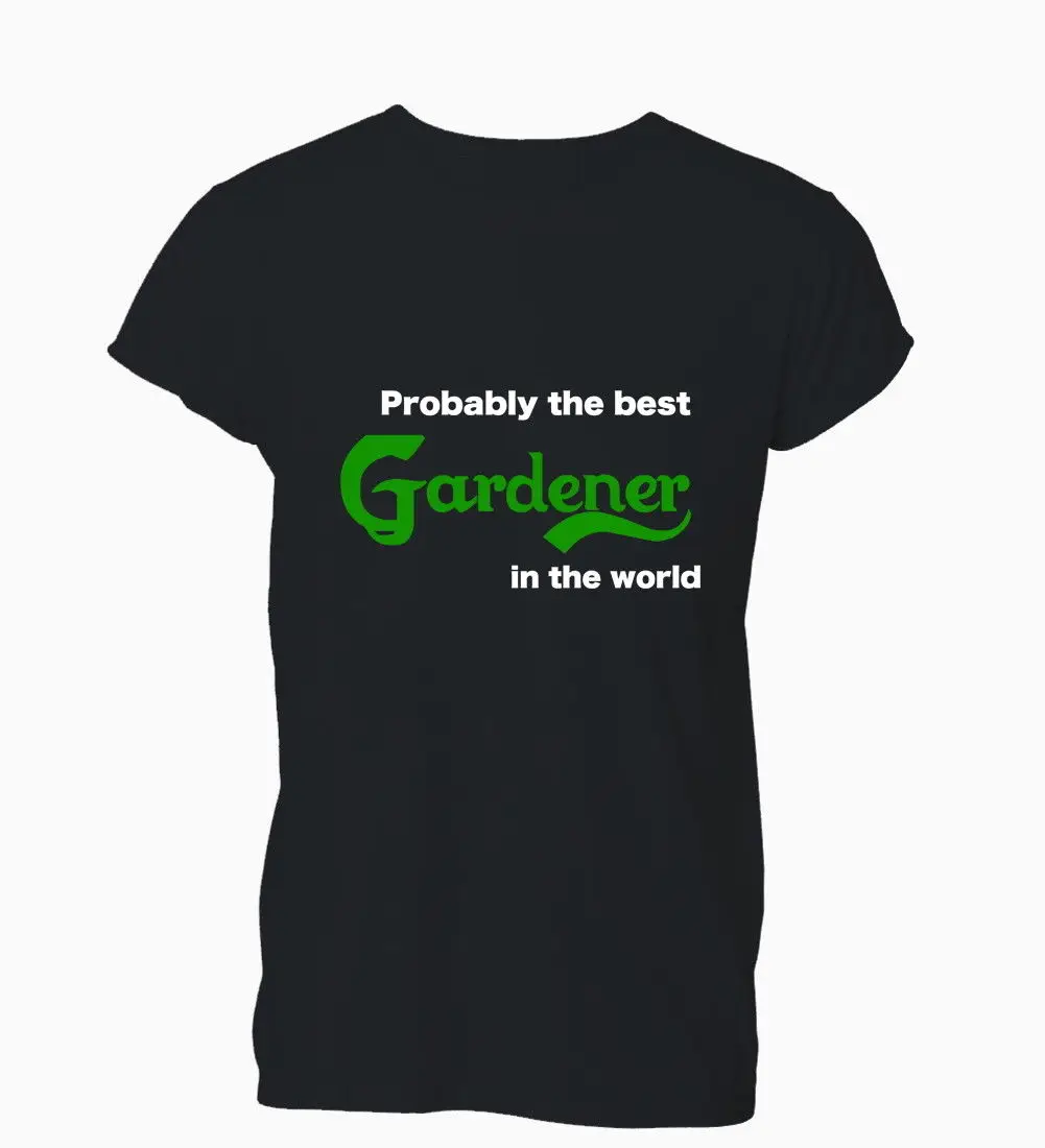 2019 New Brand T Shirt Men Short Sleeve Funny Probably Best Gardener In The World Gift Idea Street Wear | Мужская одежда