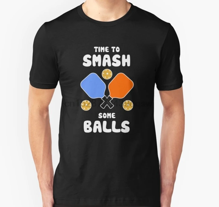 

Men tshirt Short sleeve Time to Smash Some Balls Funny Pickleball Gift Slim Fit T Shirt tee tops Women t-shirt