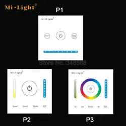 Milight p1 p2 P3 Smart Touch Панель Управление Лер DC12V 24 В 5A/CH Цвет Температура ССТ/приглушить /RGB RGBW RGB + CCT Светодиодные ленты Управление