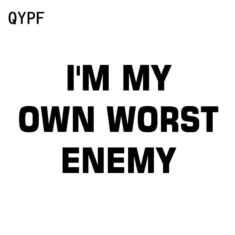 Qypf 16 5cm 9cm Interesting I M My Own Worst Enemy Vinyl Decal Car Sticker Black Silver C15 2564 Car Stickers Aliexpress Qypf 16 5cm 9cm Interesting I M My Own Worst Enemy Vinyl Decal Car Sticker Black Silver C15 2564 Car Stickers Aliexpress