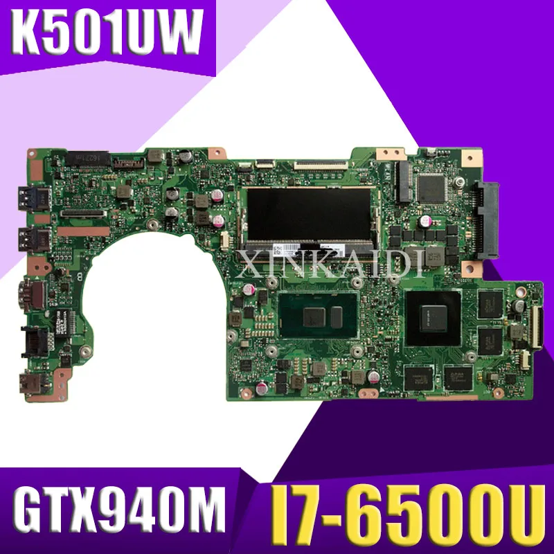 

XinKaidi K501UW/UX Laptop motherboard for ASUS K501UW K501UX K501UB K501U K501 Test original mainboard DDR3-8G I7-6500U GTX940M