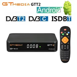 GTmedia GTT2 DVB-T2 DVB-C ISDB-T наземного ТВ приемник Amlogic S905D 2 Гб Оперативная память 8 GB Встроенная память 2.4g WiFi Android 6,0 ТВ коробка H.265 1080 P