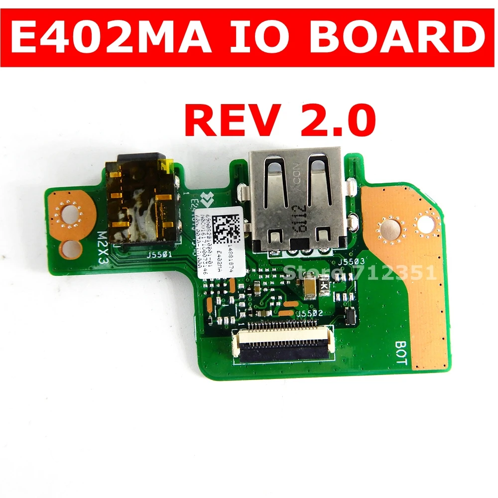 

E402MA IO_BOARD REV 2.0 For ASUS EeeBook E402MA E402M E502M E502MA laptop motherboard IO BOARD USB Audio Board Test 100% ok