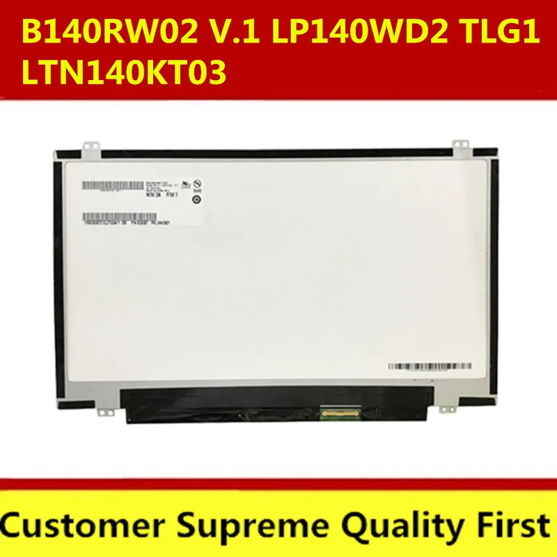 

14.0" MATTE WXGA Slim led screen Display B140RW02 V.1 LP140WD2 TLG1 LTN140KT03 FRU: 93P5693 / 04W3921