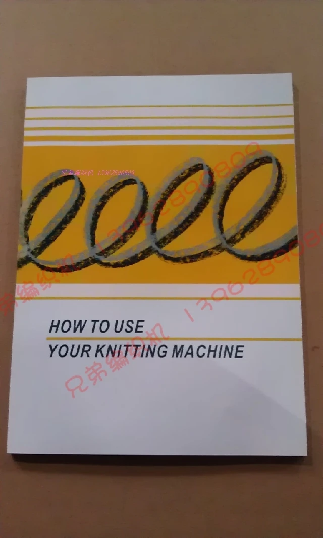 

Brother knitting machine KH868 KH860 Chinese operating instructions