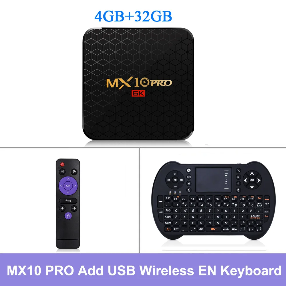 MX10 PRO tv Box Android 9,0 4 Гб ОЗУ 32 ГБ/64 Гб ПЗУ 2,4 г WiFi Allwinner H6 UHD 4 K умный медиаплеер USB3.0 H.265 VP9 телеприставка - Цвет: 32GB Add EN Keyboard