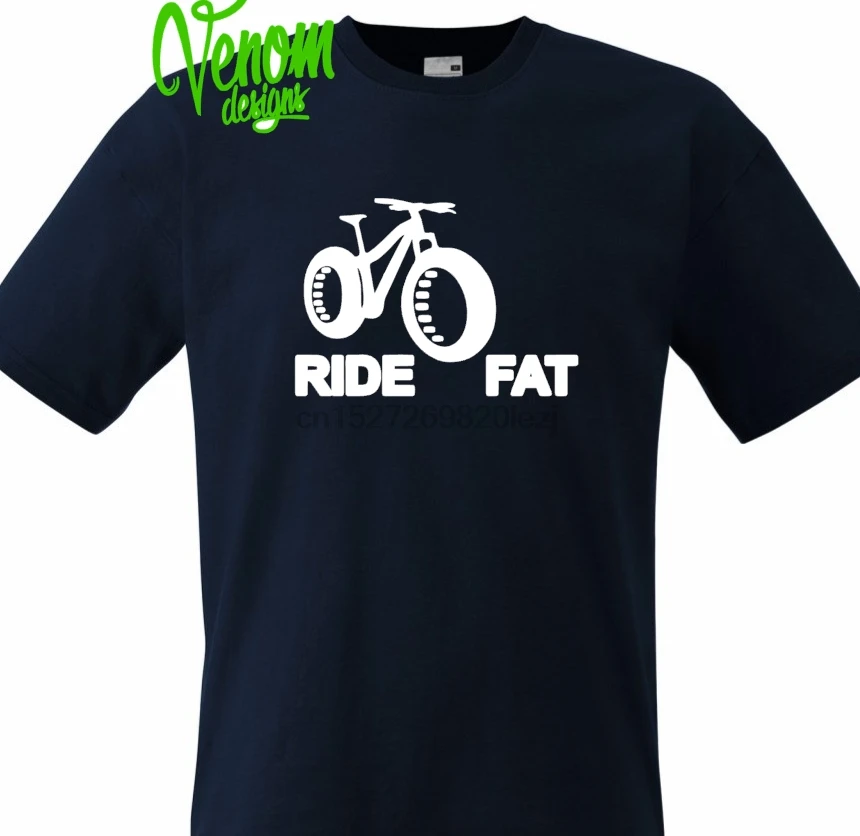 

Ride Fat T-shirt Mountain Bike Cycling push cycling show MTB DH XC 26 29 Tyre