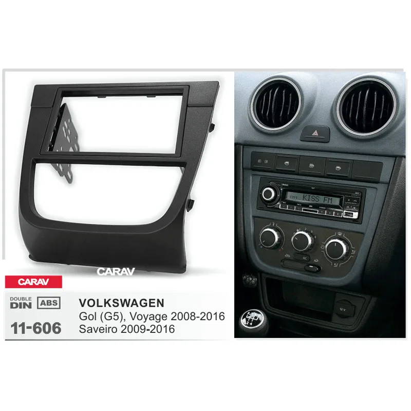 

CARAV 11-606 Car Stereo Radio Fascia Plate Panel Frame Kit For Gol (G5) 2008+, Voyage 2008+; car radio fascia installation kit