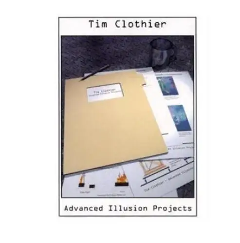 

Advanced Illusion Projects by Tim Clothier - Magic tricks