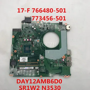 

Free shipping For 17-F Laptop motherboard 766480-501 773456-501 DAY12AMB6D0 With SR1W2 N3530 CPU 100% full Tested