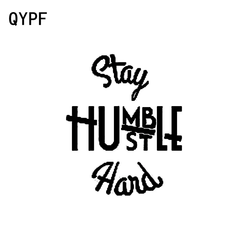 Stay Humble//Hustle Hard Sticker Decal