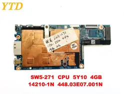 Оригинальный Для Acer sw5-271 материнская плата для ноутбука Процессор 5Y10 4 ГБ 14210-1N 448.03E07.001N испытанное хорошее Бесплатная доставка