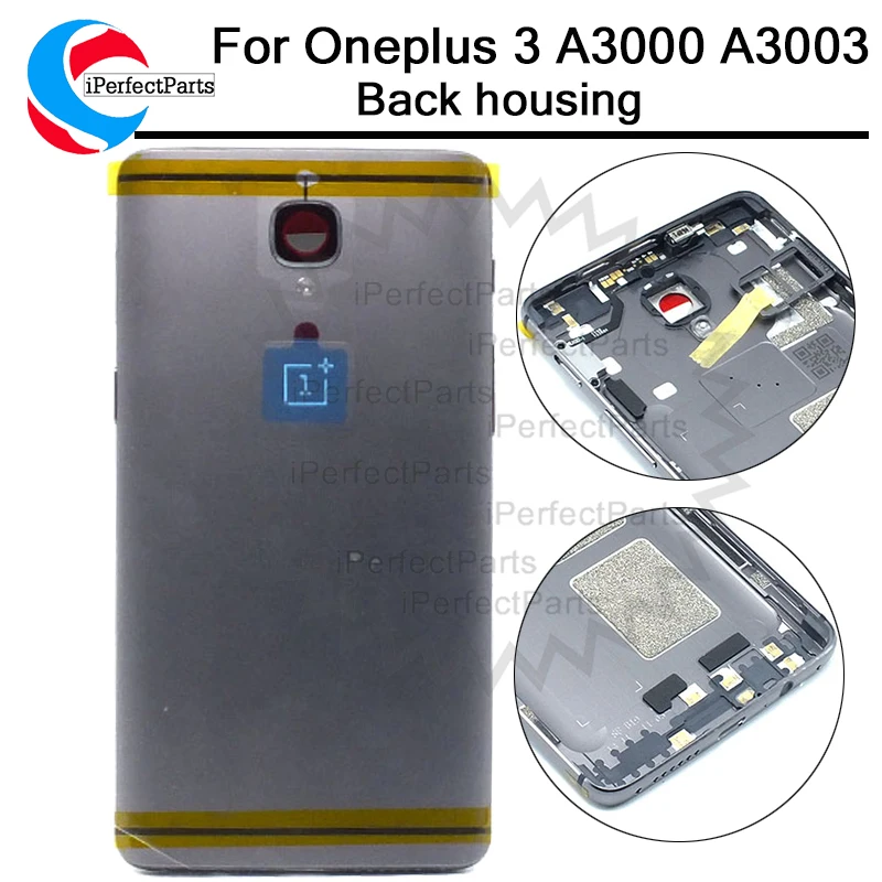 

new housing For Oneplus 3T Oneplus 3 A3010 A3003 Battery Cover back cover backcover Back Housing Door+camera glass+Volume button