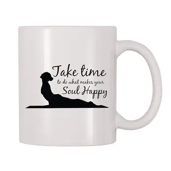 

Take Time To Do What Makes Your Soul Happy Mug (11 oz)