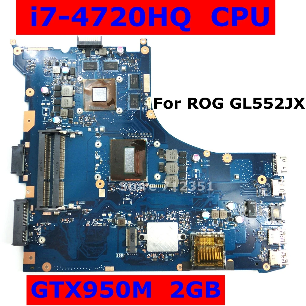 buy GL552JX motherboard GTX950M 2G I7 4720HQ CPU For ASUS ROG FX plus ZX50J ZX50JX GL552J GL552JX laptop mainboard Test OK