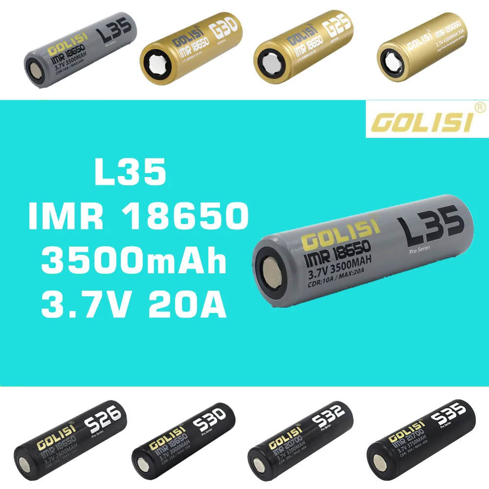 1 шт. всех моделей GOLISI перезаряжаемый 3,7 в литиевый аккумулятор IMR 18650 26650 20700 21700 для E-CIG фонарик налобный фонарь - Цвет: L35
