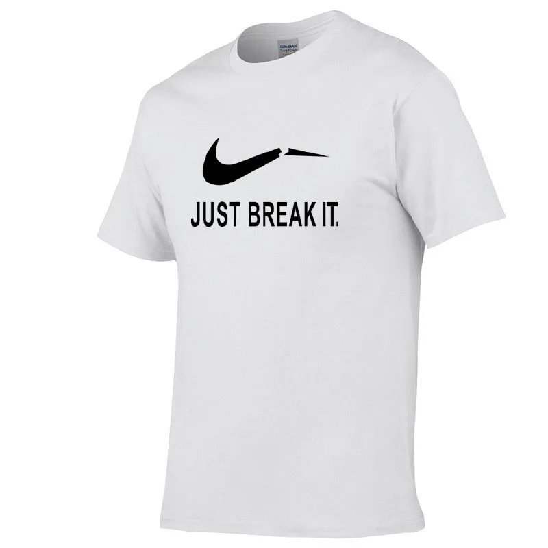 

New Summer 2019 Cotton t shirt men JUST BREAK IT Casual male tops Short sleeve tshirt men brand logo Hip Hop shirt men's t-shirt