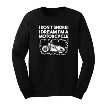 

Mens Don't Snore I Dream I'm a Motorcycle Biker Funny Casual Long Sleeve T-Shirts Men Tee