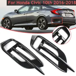 1 пара для Civic 10th и 4dr Седан 2016 2018 2017 ABS углерода Стиль задний бампер отражатели планки задних противотуманных фар Крышка Honda
