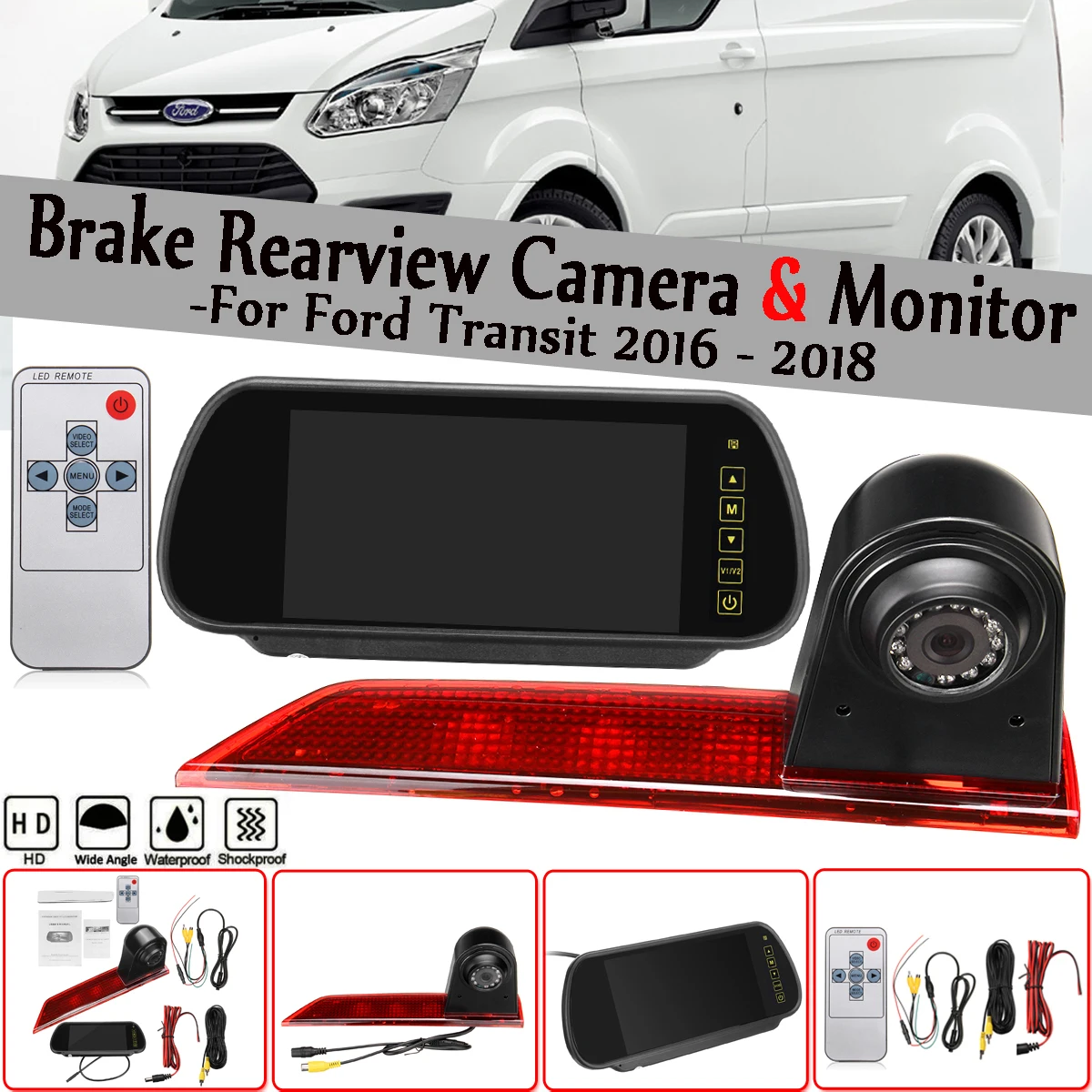 

New LED Brake Light IR LED Brake Light Rear View Reversing Parking Camera & 7 Inch Monitor Kit For Ford Transit 2016-2018