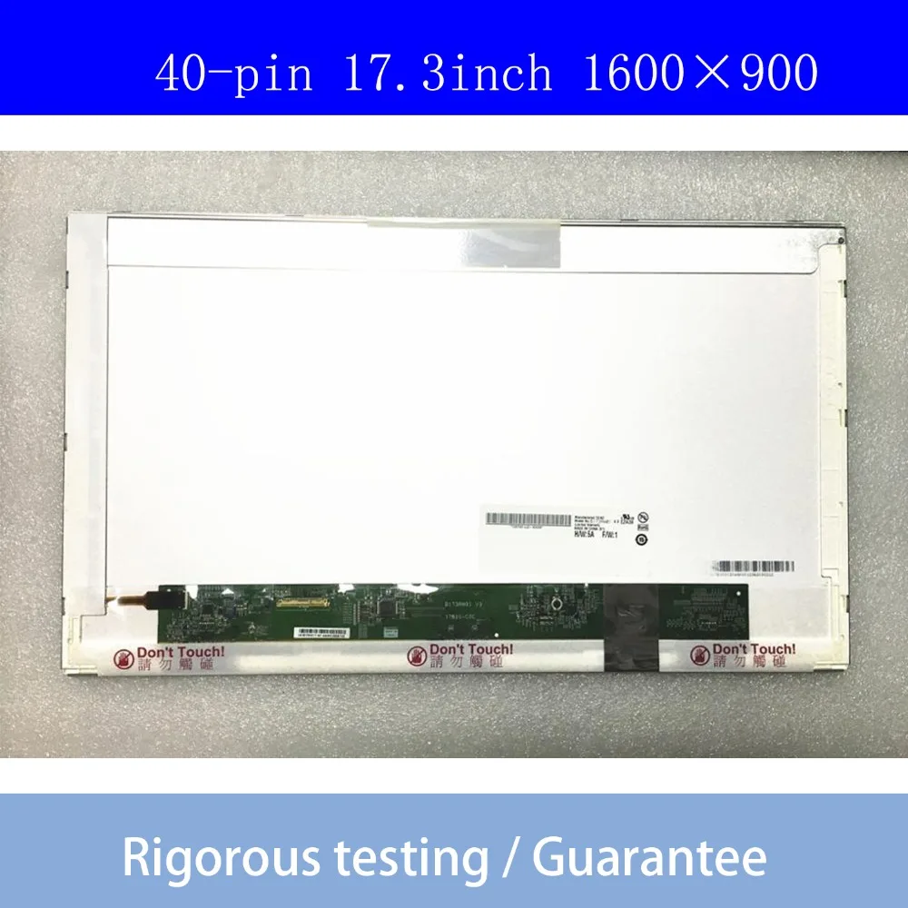 

Free Shipping B173RW01 V.3 V3 V.2 V.0 V.4 V.5 LP173WD1 N173O6-L02 LTN173KT01 CLAA173UA01A 40-pin 1600X900 17.3LED Screen