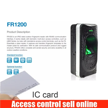 

FR1200 IC card Fingerprint Access Control Reader Sensor Fingerprint Scanner RF485 Port Can inbio160 inbio260 Inbio 460 F18