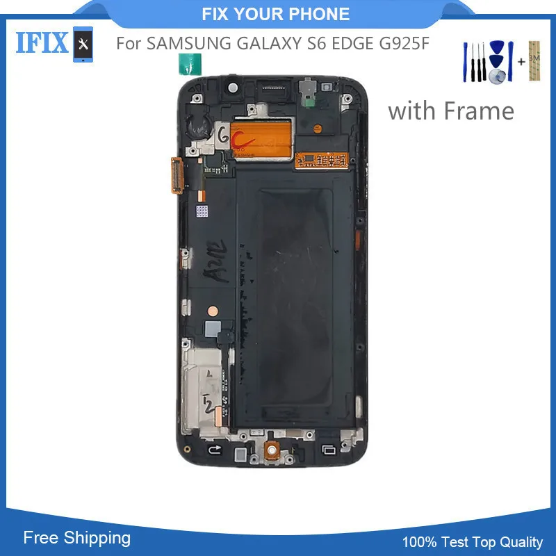 

For SAMSUNG GALAXY S6 EDGE G925F LCD Display Touch Screen Digitizer Assembly with Frame for S6Edge + Tools as gift