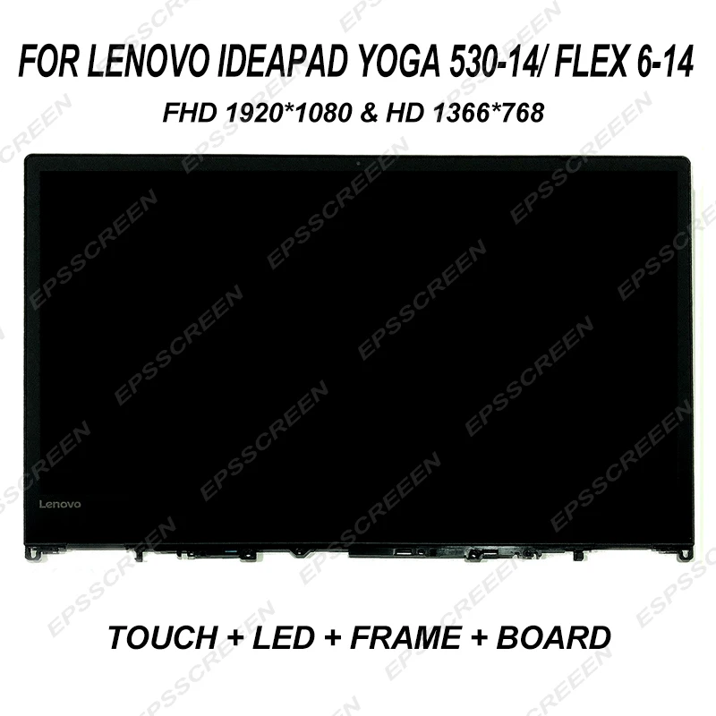 ЖК-модуль для lenovo ideapad yoga 530-14IKB/ARR& Flex 6-14IKB/ARR 5D10R03188/5D10R03189 сенсорный экран+ Дисплей+ ободок в сборе