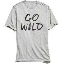 GO WILD T-shirts for Men Party T-shirts 2018 Hot Sale Letter Tees Grey Comics Tops Shirts O-Neck Military Cotton Sleeve Camisa grey letter one shoulder long sleeves t shirts
