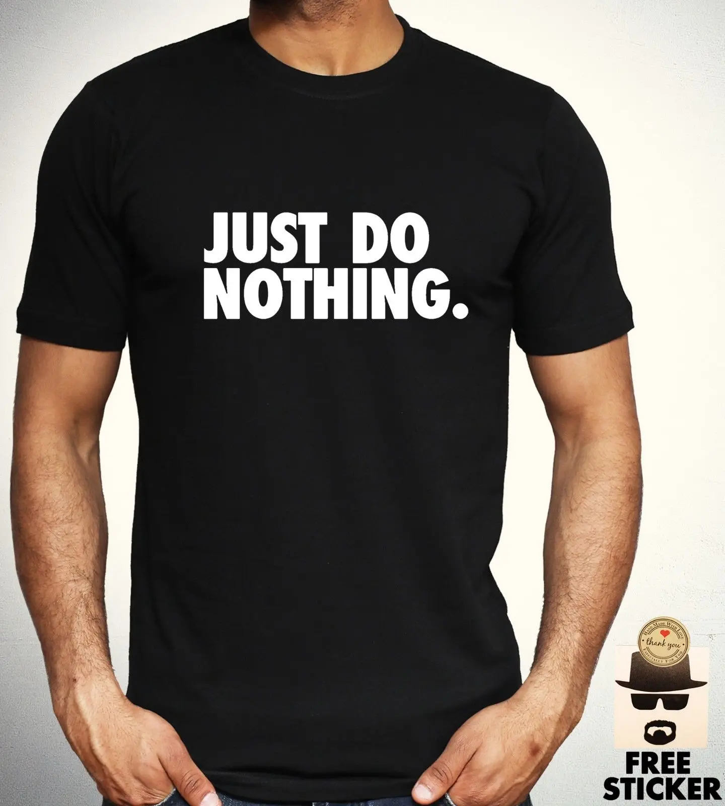 

Just Do Nothing T shirt Funny Lazy Joke Parody Tee Adult Mens Gift Top S - XXL
