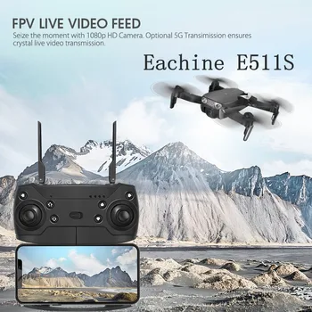 

Eachine E511S 2.4G 4CH GPS 6-axis gyro Dynamic Follow WIFI FPV With 1080P Camera 16mins Flight Time RC Drone Quadcopter